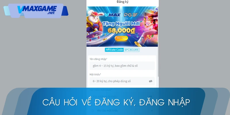 câu hỏi thường gặp đăng ký đăng nhập