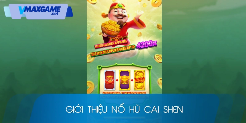 giới thiệu nổ hũ cai shen