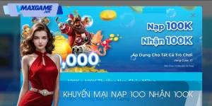 khuyến mại nạp 100 nhận 100