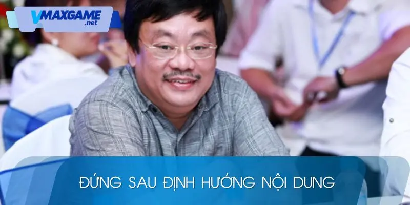 tác giả đứng sau định hướng nội dung
