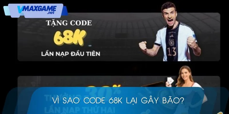 cách nhận code 68k vì sao