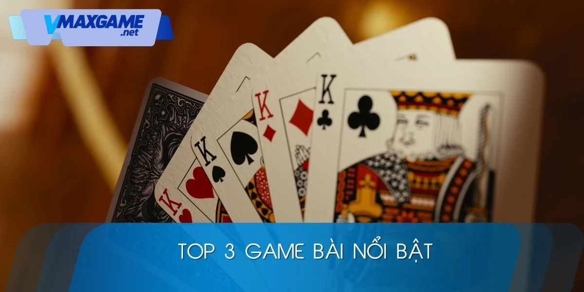 game bài vmax 2026 danh sách
